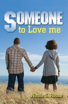 Qualcuno che mi ami - Someone to Love Me