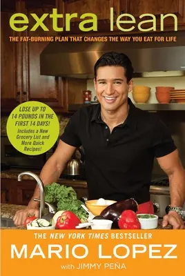 Extra Lean: Il piano brucia-grassi che cambia il modo di mangiare per tutta la vita - Extra Lean: The Fat-Burning Plan That Changes the Way You Eat for Life