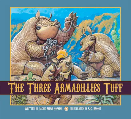 Il tufo delle tre armadilli - The Three Armadillies Tuff
