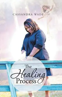Il processo di guarigione - The Healing Process