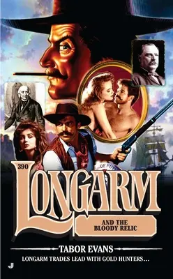 Longarm #390: Longarm e la reliquia insanguinata - Longarm #390: Longarm and the Bloody Relic