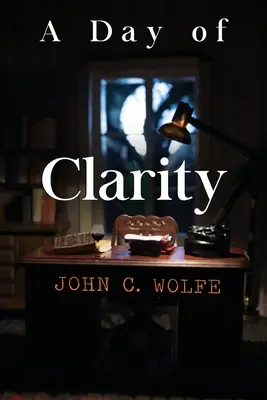 Un giorno di chiarezza - A Day of Clarity