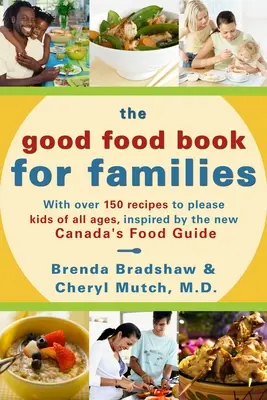 Il libro della buona tavola per le famiglie - The Good Food Book for Families