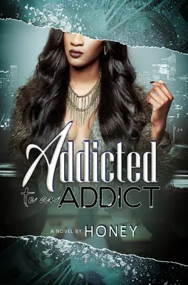 Dipendente da un tossicodipendente - Addicted to an Addict