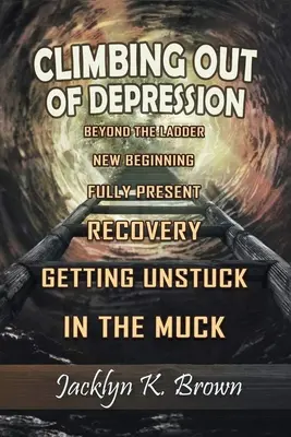 Arrampicarsi fuori dalla depressione - Climbing Out of Depression