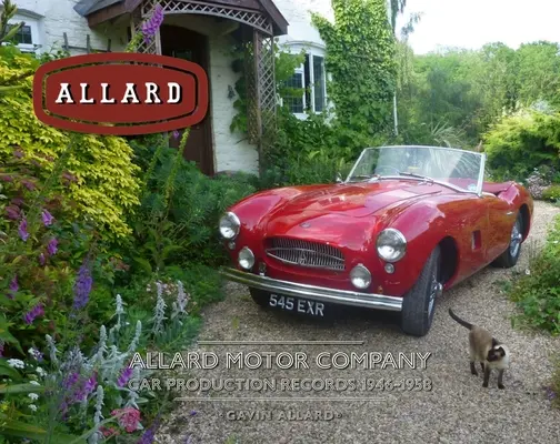 Azienda automobilistica Allard: Oltre i record - Allard Motor Company: Beyond the Records