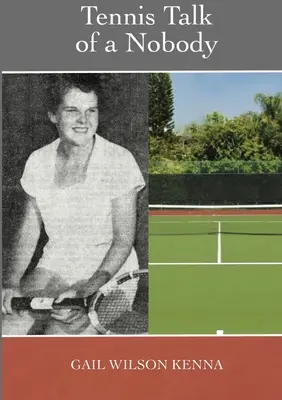 Il tennis di un nessuno - Tennis Talk of a Nobody