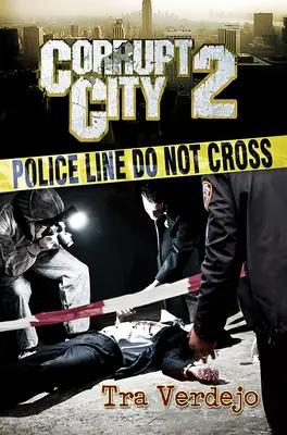 Città corrotta 2 - Corrupt City 2