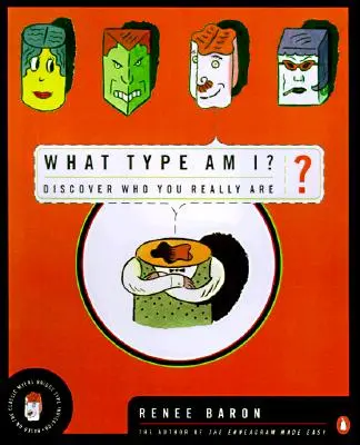 Che tipo sono? Scopri chi sei veramente - What Type Am I?: Discover Who You Really Are