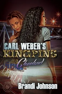 I re di Carl Weber: Cleveland - Carl Weber's Kingpins: Cleveland