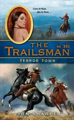 L'uomo dei sentieri #351: Città del terrore - The Trailsman #351: Terror Town