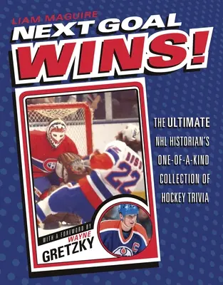Successivo Il gol vince! La collezione unica di curiosità sull'hockey dello storico della NHL - Next Goal Wins!: The Ultimate NHL Historian's One-Of-A-Kind Collection of Hockey Trivia