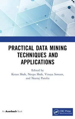 Tecniche e applicazioni pratiche di data mining - Practical Data Mining Techniques and Applications