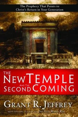 Il Nuovo Tempio e la Seconda Venuta: La profezia che indica il ritorno di Cristo nella vostra generazione - The New Temple and the Second Coming: The Prophecy That Points to Christ's Return in Your Generation