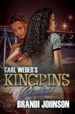 I re di Carl Weber: Cleveland - Carl Weber's Kingpins: Cleveland