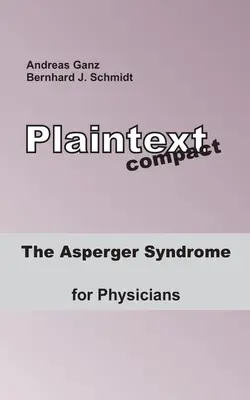La sindrome di Asperger per i medici - The Asperger Syndrome for Physicians