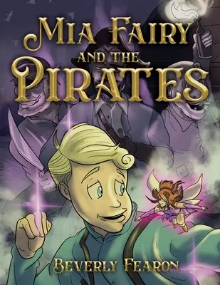 La fata Mia e i pirati - Mia Fairy and the Pirates