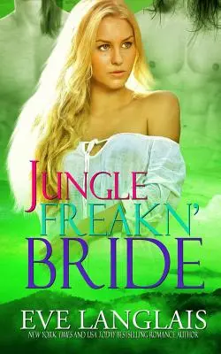 La sposa selvaggia della giungla - Jungle Freakn' Bride