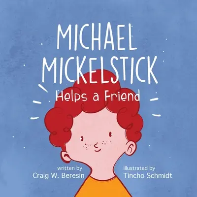 Michael Mickelstick aiuta un amico - Michael Mickelstick Helps a Friend