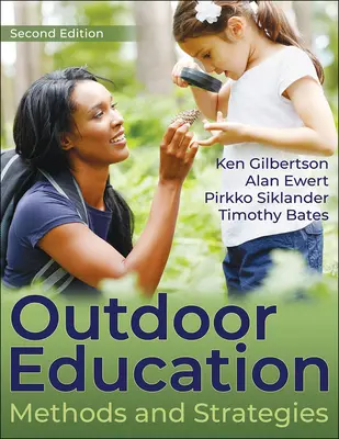 Educazione all'aperto: Metodi e strategie - Outdoor Education: Methods and Strategies
