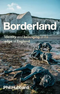 Borderland: Identità e appartenenza ai confini dell'Inghilterra - Borderland: Identity and Belonging at the Edge of England