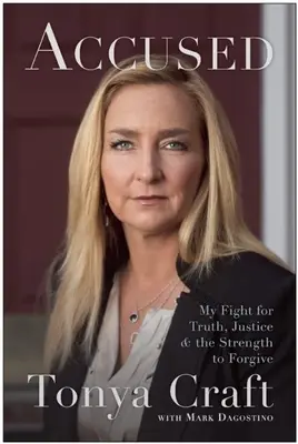 Accusato: La mia lotta per la verità, la giustizia e la forza di perdonare - Accused: My Fight for Truth, Justice, and the Strength to Forgive