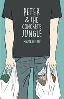 Peter e la giungla di cemento - Peter & The Concrete Jungle