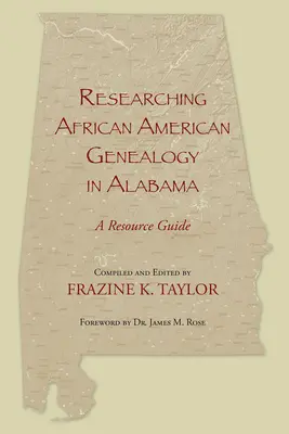 Ricerca della genealogia afroamericana in Alabama - Researching African American Genealogy in Alabama