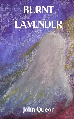 Lavanda bruciata - Burnt Lavender
