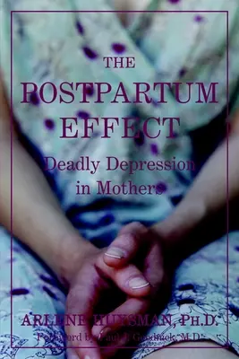 L'effetto post-partum: La depressione mortale nelle madri - The Postpartum Effect: Deadly Depression in Mothers