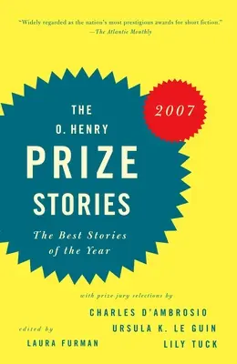 O. Storie del Premio O. Henry 2007 - O. Henry Prize Stories 2007
