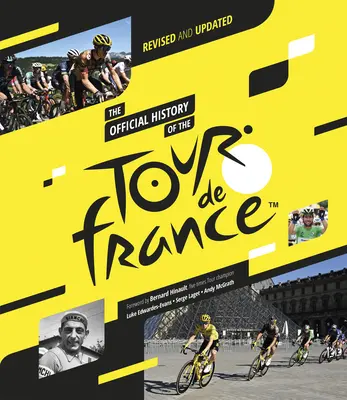 La storia ufficiale del Tour de France: Riveduta e aggiornata (2023) - The Official History of the Tour de France: Revised and Updated (2023)