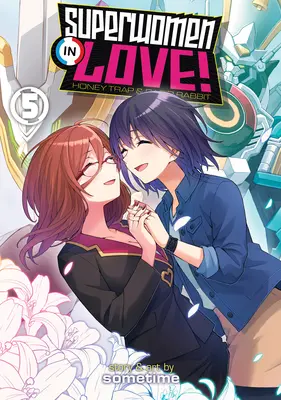 Superdonne innamorate! Trappola al miele e coniglio rapido Vol. 5 - Superwomen in Love! Honey Trap and Rapid Rabbit Vol. 5