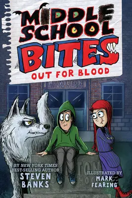 Morsi della scuola media 3: Fuori dal sangue - Middle School Bites 3: Out for Blood