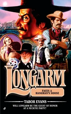 Longarm 385: Longarm e il cappio del boia - Longarm 385: Longarm Faces a Hangman's Noose