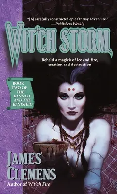 Wit'ch Storm: Il secondo libro dei banditi e dei banditi - Wit'ch Storm: Book Two of the Banned and the Banished