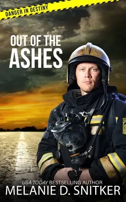 Fuori dalle ceneri: Suspense romantico cristiano - Out of the Ashes: Christian Romantic Suspense
