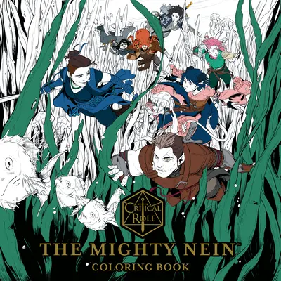 Ruolo critico: Il libro da colorare di Mighty Nein - Critical Role: The Mighty Nein Coloring Book