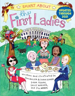 Intelligente sulle First Lady: Intelligente sulla storia - Smart about the First Ladies: Smart about History