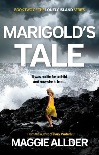 Il racconto di Marigold - Libro 2 della serie dell'Isola Solitaria - Marigold's Tale - Book 2 of the Lonely Island Series