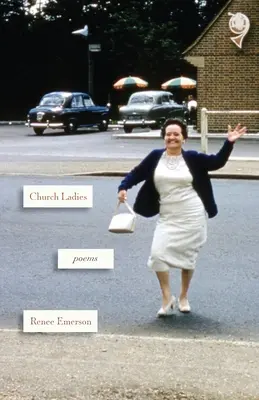 Signore della chiesa: Poesie - Church Ladies: Poems