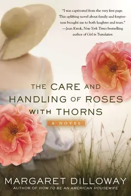 La cura e il trattamento delle rose con le spine - The Care and Handling of Roses with Thorns