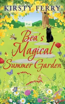 Il magico giardino d'estate di BEA: una commedia romantica tutta da ridere - BEA'S MAGICAL SUMMER GARDEN a laugh-out-loud romantic comedy