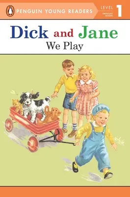 Dick e Jane: giochiamo - Dick and Jane: We Play