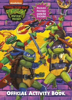 Teenage Mutant Ninja Turtles: Mutant Mayhem: Libro di attività ufficiale - Teenage Mutant Ninja Turtles: Mutant Mayhem: Official Activity Book