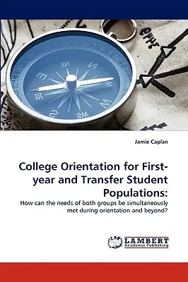 Orientamento universitario per il primo anno e per gli studenti trasferiti - College Orientation for First-year and Transfer Student Populations