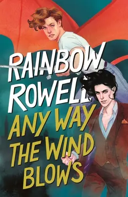 Come il vento soffia - Any Way the Wind Blows
