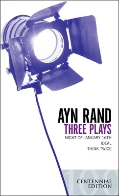 Tre opere: La notte del 16 gennaio, Ideale, Pensaci due volte - Three Plays: Night of January 16th, Ideal, Think Twice