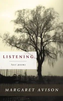 Ascoltare: Ultime poesie - Listening: Last Poems