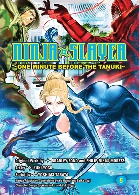 Ninja Slayer, Parte 5: Un minuto prima del Tanuki - Ninja Slayer, Part 5: One Minute Before the Tanuki
